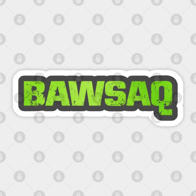 BAWSAQ Sticker by sketchfiles